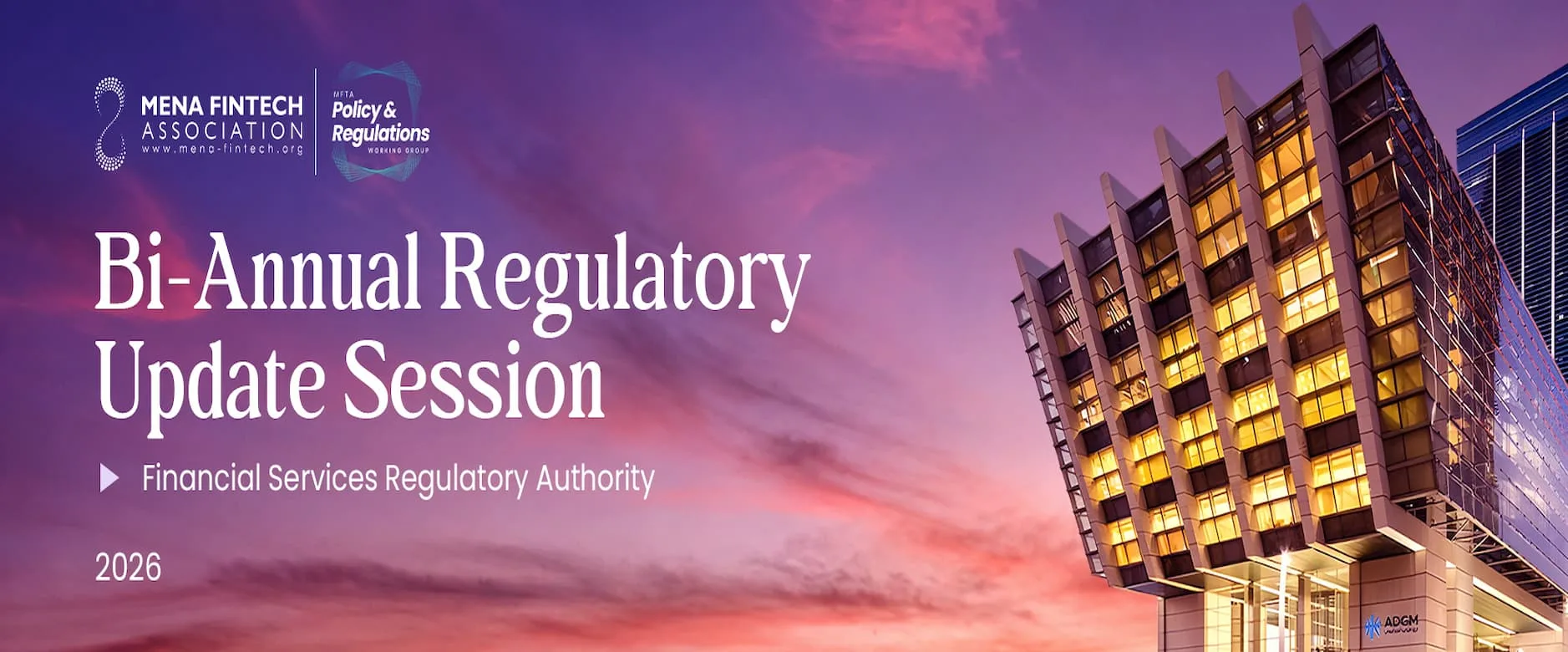 MENA Fintech Association Releases Bi-Annual Regulatory Update on ADGM's Evolving Digital Asset Framework